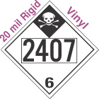 Inhalation Hazard Class 6.1 UN2407 20mil Rigid Vinyl DOT Placard