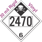 Inhalation Hazard Class 6.1 UN2470 20mil Rigid Vinyl DOT Placard