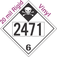 Inhalation Hazard Class 6.1 UN2471 20mil Rigid Vinyl DOT Placard