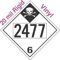 Inhalation Hazard Class 6.1 UN2477 20mil Rigid Vinyl DOT Placard