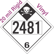 Inhalation Hazard Class 6.1 UN2481 20mil Rigid Vinyl DOT Placard