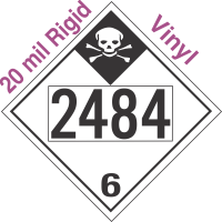 Inhalation Hazard Class 6.1 UN2484 20mil Rigid Vinyl DOT Placard