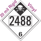 Inhalation Hazard Class 6.1 UN2488 20mil Rigid Vinyl DOT Placard
