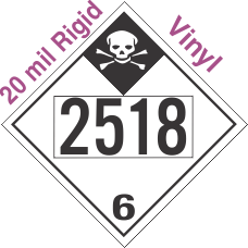 Inhalation Hazard Class 6.1 UN2518 20mil Rigid Vinyl DOT Placard
