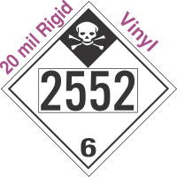 Inhalation Hazard Class 6.1 UN2552 20mil Rigid Vinyl DOT Placard