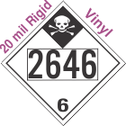 Inhalation Hazard Class 6.1 UN2646 20mil Rigid Vinyl DOT Placard
