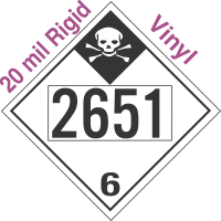 Inhalation Hazard Class 6.1 UN2651 20mil Rigid Vinyl DOT Placard