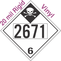 Inhalation Hazard Class 6.1 UN2671 20mil Rigid Vinyl DOT Placard