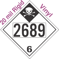 Inhalation Hazard Class 6.1 UN2689 20mil Rigid Vinyl DOT Placard