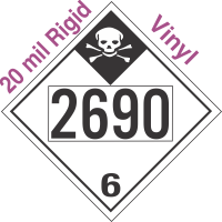 Inhalation Hazard Class 6.1 UN2690 20mil Rigid Vinyl DOT Placard