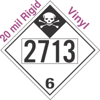 Inhalation Hazard Class 6.1 UN2713 20mil Rigid Vinyl DOT Placard