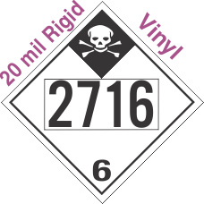 Inhalation Hazard Class 6.1 UN2716 20mil Rigid Vinyl DOT Placard