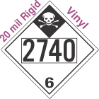 Inhalation Hazard Class 6.1 UN2740 20mil Rigid Vinyl DOT Placard