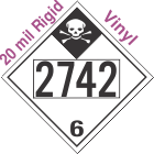 Inhalation Hazard Class 6.1 UN2742 20mil Rigid Vinyl DOT Placard