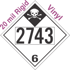 Inhalation Hazard Class 6.1 UN2743 20mil Rigid Vinyl DOT Placard