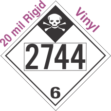 Inhalation Hazard Class 6.1 UN2744 20mil Rigid Vinyl DOT Placard