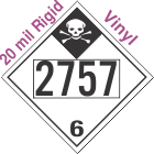 Inhalation Hazard Class 6.1 UN2757 20mil Rigid Vinyl DOT Placard