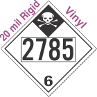 Inhalation Hazard Class 6.1 UN2785 20mil Rigid Vinyl DOT Placard