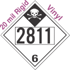 Inhalation Hazard Class 6.1 UN2811 20mil Rigid Vinyl DOT Placard