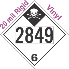 Inhalation Hazard Class 6.1 UN2849 20mil Rigid Vinyl DOT Placard