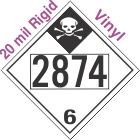 Inhalation Hazard Class 6.1 UN2874 20mil Rigid Vinyl DOT Placard