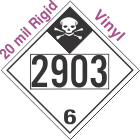Inhalation Hazard Class 6.1 UN2903 20mil Rigid Vinyl DOT Placard