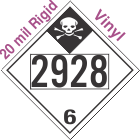 Inhalation Hazard Class 6.1 UN2928 20mil Rigid Vinyl DOT Placard