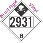 Inhalation Hazard Class 6.1 UN2931 20mil Rigid Vinyl DOT Placard