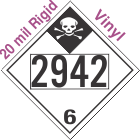Inhalation Hazard Class 6.1 UN2942 20mil Rigid Vinyl DOT Placard