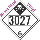 Inhalation Hazard Class 6.1 UN3027 20mil Rigid Vinyl DOT Placard