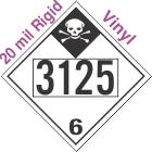 Inhalation Hazard Class 6.1 UN3125 20mil Rigid Vinyl DOT Placard