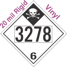 Inhalation Hazard Class 6.1 UN3278 20mil Rigid Vinyl DOT Placard