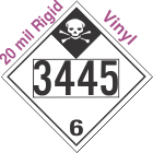 Inhalation Hazard Class 6.1 UN3445 20mil Rigid Vinyl DOT Placard