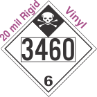 Inhalation Hazard Class 6.1 UN3460 20mil Rigid Vinyl DOT Placard