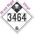 Inhalation Hazard Class 6.1 UN3464 20mil Rigid Vinyl DOT Placard