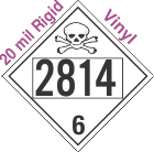 Toxic Class 6.2 UN2814 20mil Rigid Vinyl DOT Placard