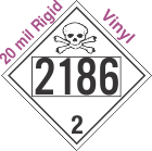 Toxic Gas Class 2.3 UN2186 20mil Rigid Vinyl DOT Placard