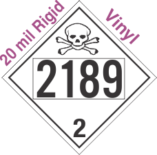 Toxic Gas Class 2.3 UN2189 20mil Rigid Vinyl DOT Placard