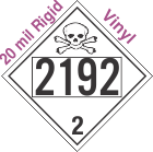 Toxic Gas Class 2.3 UN2192 20mil Rigid Vinyl DOT Placard