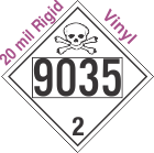 Toxic Gas Class 2.3 UN9035 20mil Rigid Vinyl DOT Placard