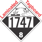 Corrosive Class 8 UN1747 Tagboard DOT Placard