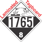 Corrosive Class 8 UN1765 Tagboard DOT Placard