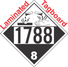 Corrosive Class 8 UN1788 Tagboard DOT Placard