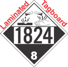Corrosive Class 8 UN1824 Tagboard DOT Placard