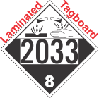 Corrosive Class 8 UN2033 Tagboard DOT Placard
