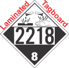 Corrosive Class 8 UN2218 Tagboard DOT Placard