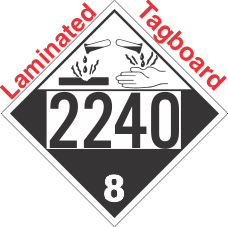 Corrosive Class 8 UN2240 Tagboard DOT Placard