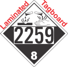 Corrosive Class 8 UN2259 Tagboard DOT Placard