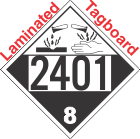 Corrosive Class 8 UN2401 Tagboard DOT Placard