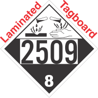 Corrosive Class 8 UN2509 Tagboard DOT Placard